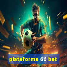 plataforma 66 bet